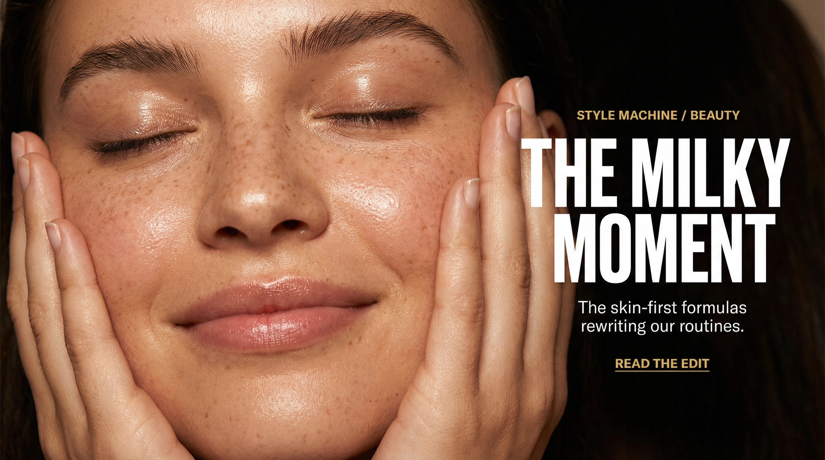 The Milky Moment: The Skincare Texture We Can’t Get Enough Of
