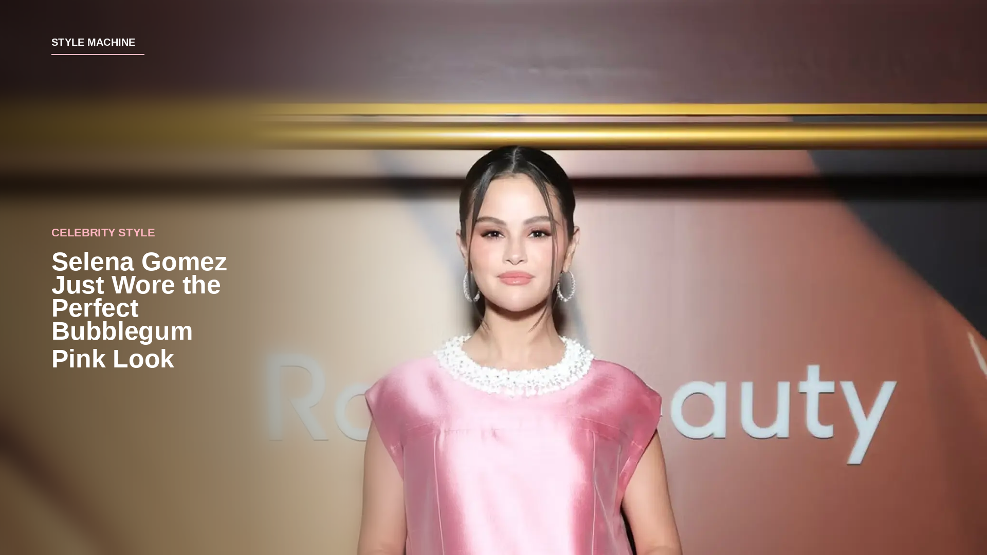 Selena Gomez Just Wore the Perfect Bubblegum Pink Look—Here’s How to Get It